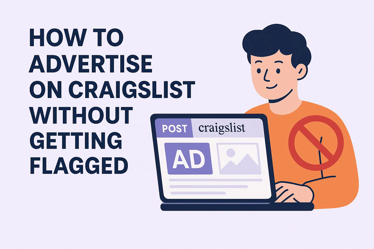 How to Advertise on Craigslist Without Getting Flagged