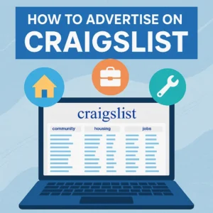 How to Advertise on Craigslist